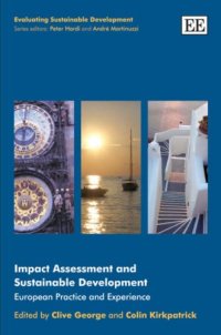 cover of the book Impact Assessment and Sustainable Development: European Practice and Experience (Evaluating Sustainable Development)