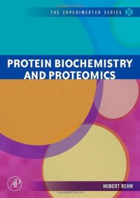 cover of the book Protein Biochemistry and Proteomics (The Experimenter Series)