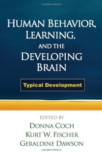 cover of the book Human Behavior, Learning, and the Developing Brain: Atypical Development