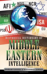 cover of the book Historical Dictionary of Middle Eastern Intelligence (Historical Dictionaries of Intelligence and Counterintelligence)