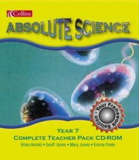 cover of the book Absolute Science: Non-specialist Teacher Pack Year 7