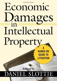 cover of the book Economic Damages in Intellectual Property: A Hands-On Guide to Litigation