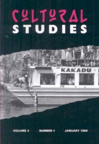 cover of the book Cultural Studies: Volume 3, Issue 1 (Cultural Studies Journal)