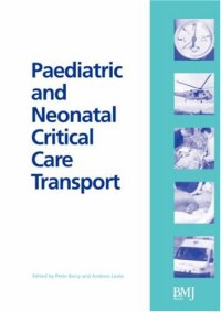 cover of the book Paediatric and Neonatal Critical Care Transport