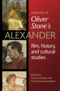 cover of the book Responses to Oliver Stone's Alexander: Film, History, and Cultural Studies (Wisconsin Studies in Classics)