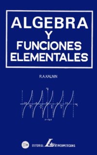 cover of the book Algebra y Funciones Elementales