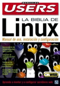 cover of the book La Biblia de Linux: Manuales Users, en Espanol   Spanish (Manuales Users, 44)