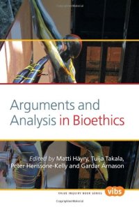 cover of the book Arguments and Analysis in Bioethics. (Value Inquiry Book)