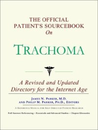 cover of the book The Official Patient's Sourcebook on Trachoma