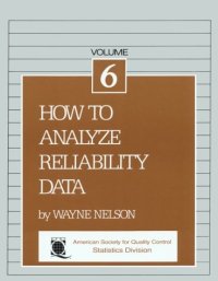 cover of the book How to Analyze Reliability Data (The ASQC basic references in quality control. Statistical techniques)