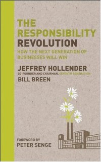 cover of the book The Responsibility Revolution: How the Next Generation of Businesses Will Win