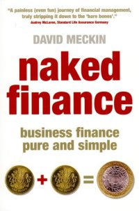 cover of the book Naked Finance: Business Finance Pure and Simple