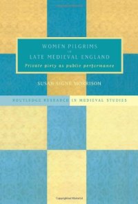 cover of the book Women Pilgrims in Late Medieval England (Routledge Research in Medieval Studies)