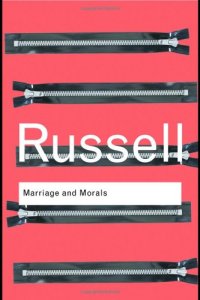 cover of the book Marriage and Morals (Routledge Classics)