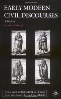 cover of the book Early Modern Civil Discourses (Early Modern Literature in History)