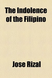 cover of the book The Indolence of the Filipino