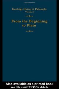 cover of the book Routledge History of Philosophy, Volume 1: From the Beginning to Plato