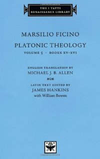 cover of the book Platonic Theology, Volume 5, Books XV-XVI (The I Tatti Renaissance Library)