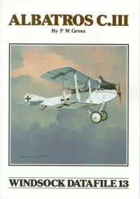 cover of the book Windsock Datafile No. 013 - Albatros C.III