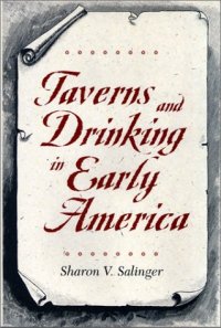 cover of the book Taverns and Drinking in Early America