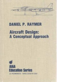 cover of the book Aircraft Design: A Conceptual Approach