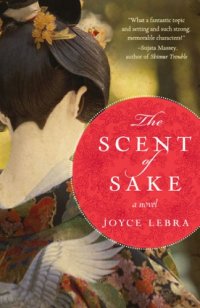 cover of the book The Scent of Sake