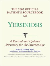 cover of the book The 2002 Official Patient's Sourcebook on Yersiniosis