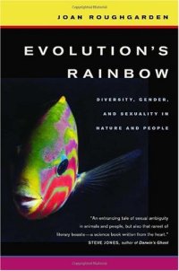 cover of the book Evolution's Rainbow: Diversity, Gender, and Sexuality in Nature and People