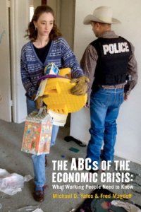 cover of the book The ABCs of the Economic Crisis: What Working People Need to Know