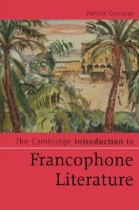 cover of the book The Cambridge Introduction to Francophone Literature (Cambridge Introductions to Literature)