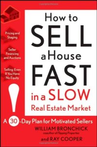 cover of the book How to Sell a House Fast in a Slow Real Estate Market: A 30-Day Plan for Motivated Sellers