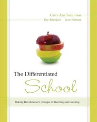 cover of the book The Differentiated School: Making Revolutionary Changes in Teaching and Learning