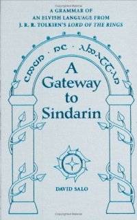 cover of the book A Gateway To Sindarin: A Grammar of an Elvish Language from J.R.R. Tolkien's Lord of the Rings