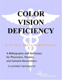 cover of the book Color Vision Deficiency - A Bibliography and Dictionary for Physicians, Patients, and Genome Researchers