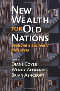 cover of the book New Wealth for Old Nations: Scotland's Economic Prospects