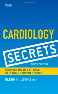 cover of the book Cardiology Secrets, Third Edition