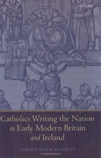 cover of the book Catholics Writing the Nation in Early Modern Britain and Ireland