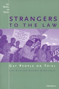 cover of the book Strangers to the Law: Gay People on Trial (Law, Meaning, and Violence)