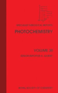 cover of the book Photochemistry (SPR Photochemistry (RSC)) (Vol 30)