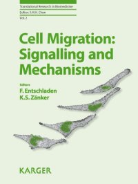 cover of the book Cell Migration: Signalling and Mechanisms (Translational Research in Biomedicine, Vol. 2)