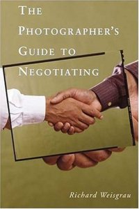 cover of the book The Photographer's Guide to Negotiating