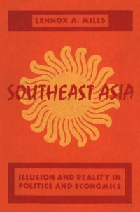 cover of the book Southeast Asia: Illusion and Reality in Politics and Economics