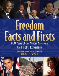 cover of the book Freedom Facts and Firsts: 400 Years of the African American Civil Rights Experience