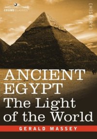 cover of the book ANCIENT EGYPT: The Light of the World( volume 2)