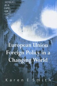 cover of the book European Union Foreign Policy in a Changing World