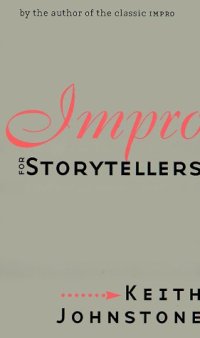 cover of the book Impro for Storytellers (Theatre Arts (Routledge Paperback))