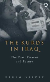 cover of the book The Kurds In Iraq: The Past, Present and Future