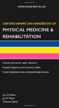 cover of the book Oxford American Handbook of Physical Medicine & Rehabilitation (Oxford American Handbooks)