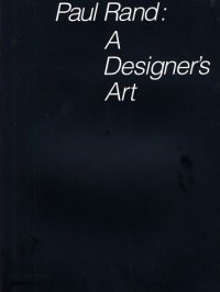 cover of the book Paul Rand: A Designer s Art