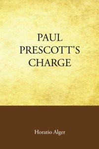 cover of the book Paul Prescott's Charge